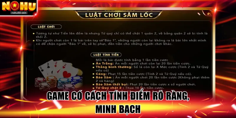 Game bài Sâm lốc có cách tính điểm rõ ràng, minh bạch