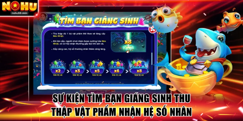 Hoạt động thu thập vật phẩm nhận hệ số nhân